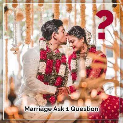 Marriage Ask 1 Question