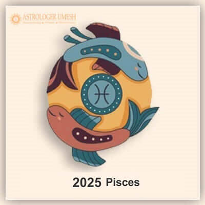 2025 Pisces Yearly Horoscope